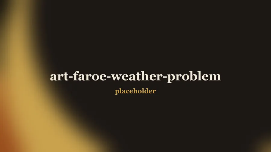 The Faroe weather problem